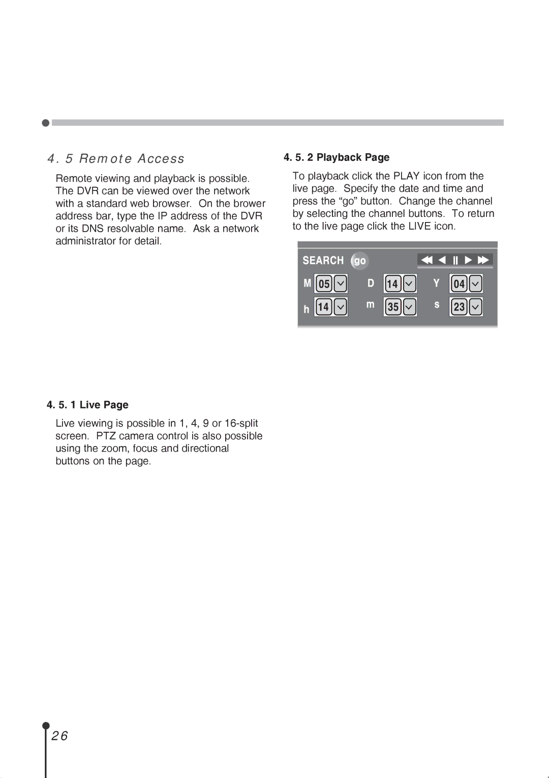 CBC ZR-DH1621NP manual Remote Access, Live 