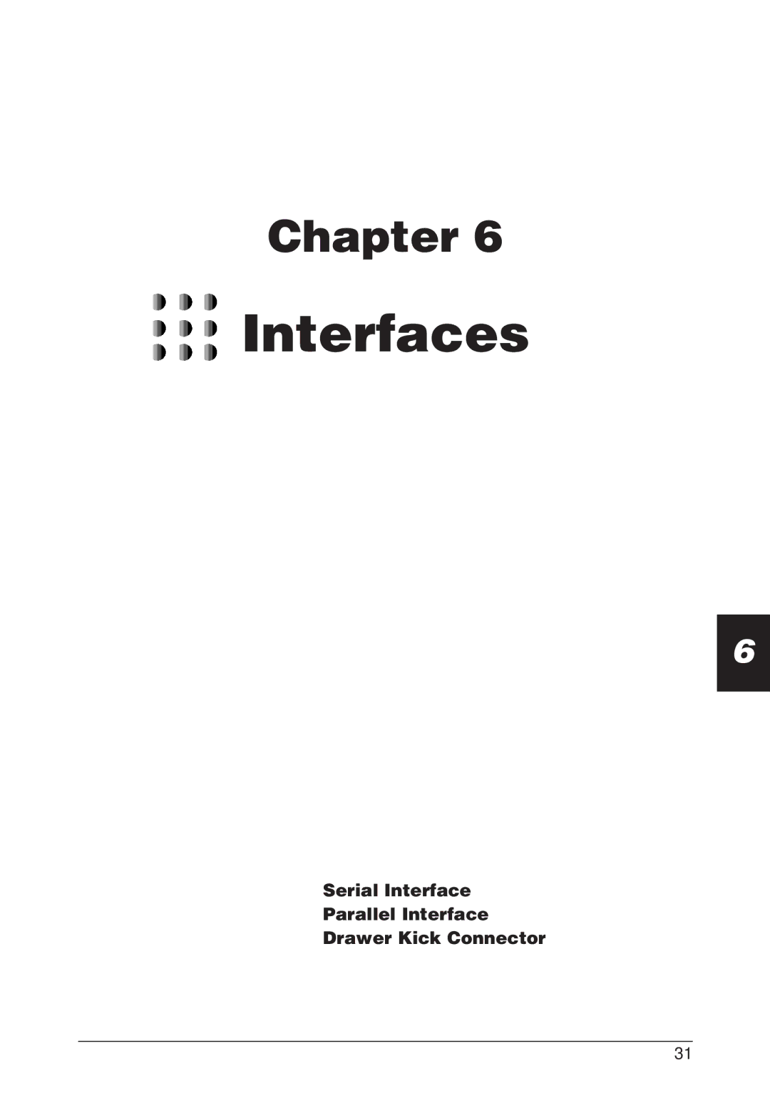 CBM America CBM-262 user manual Interfaces, Serial Interface Parallel Interface Drawer Kick Connector 