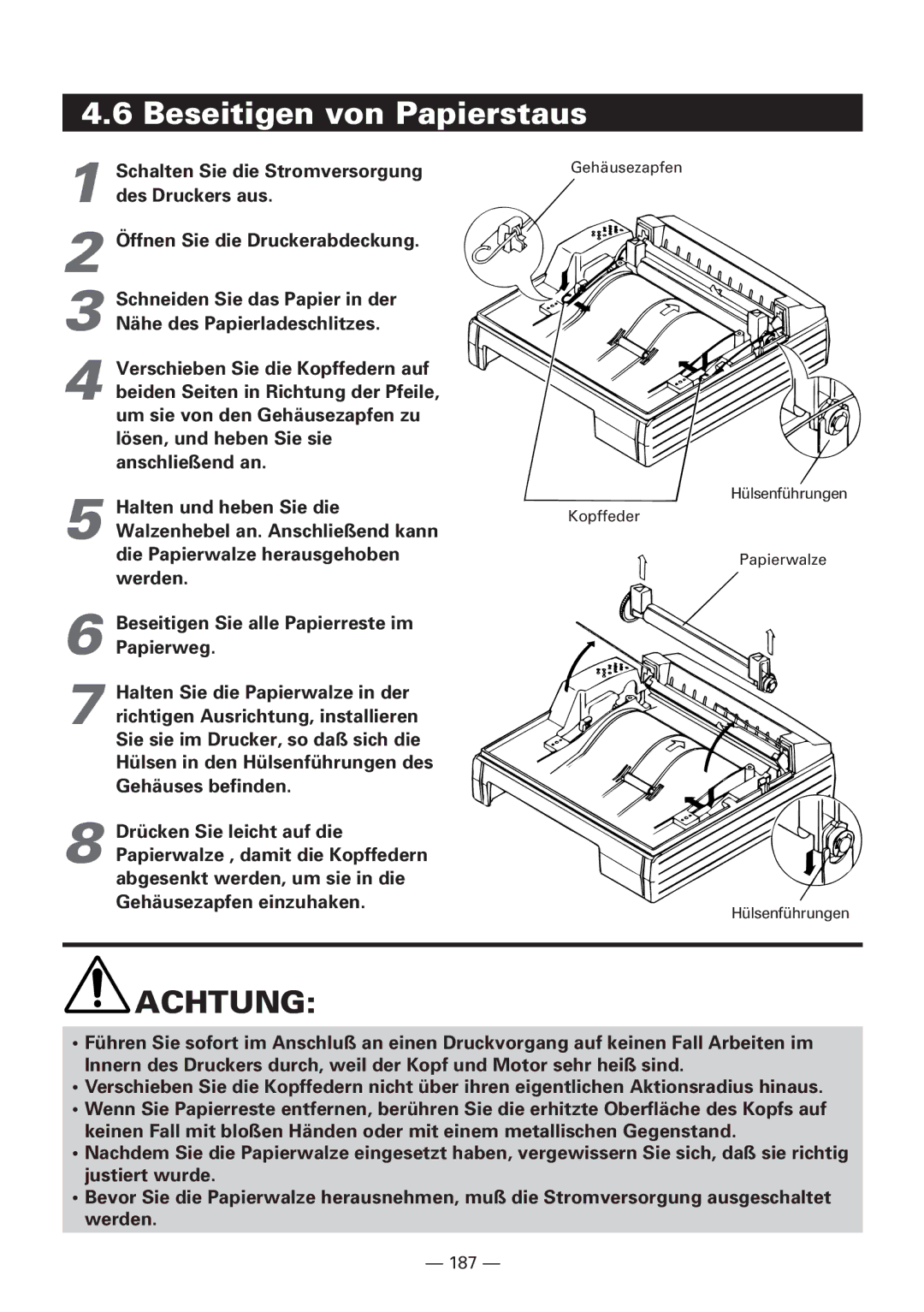 CBM America iDP3240 manual Beseitigen von Papierstaus, Walzenhebel an. Anschließend kann, Die Papierwalze herausgehoben 