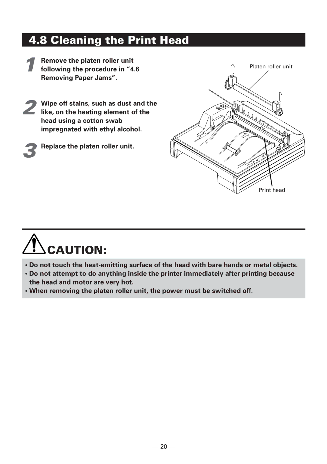 CBM America iDP3240 manual Cleaning the Print Head, Remove the platen roller unit Following the procedure 