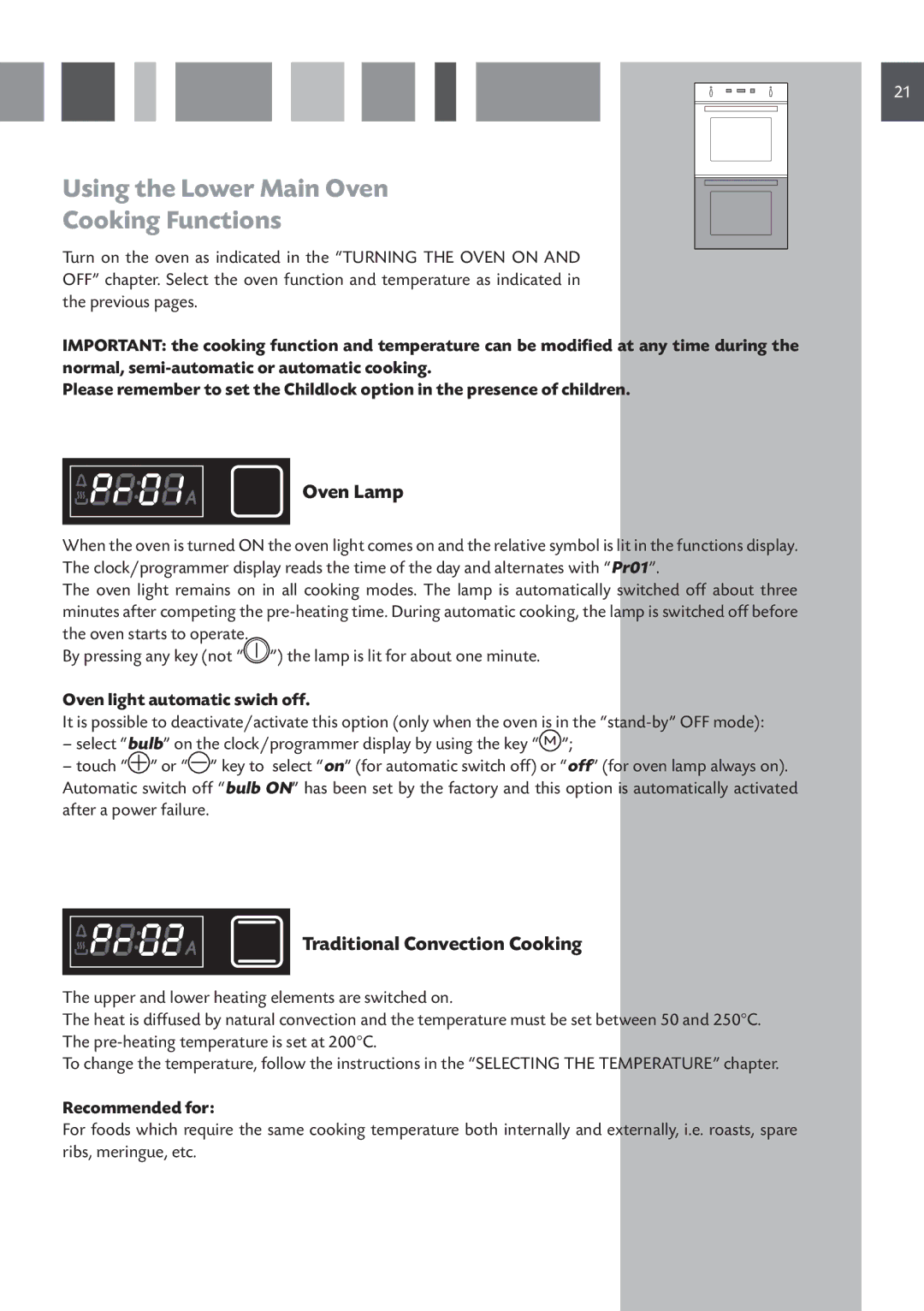 CDA 11Z6 manual Using the Lower Main Oven Cooking Functions, Oven Lamp, Oven light automatic swich off 