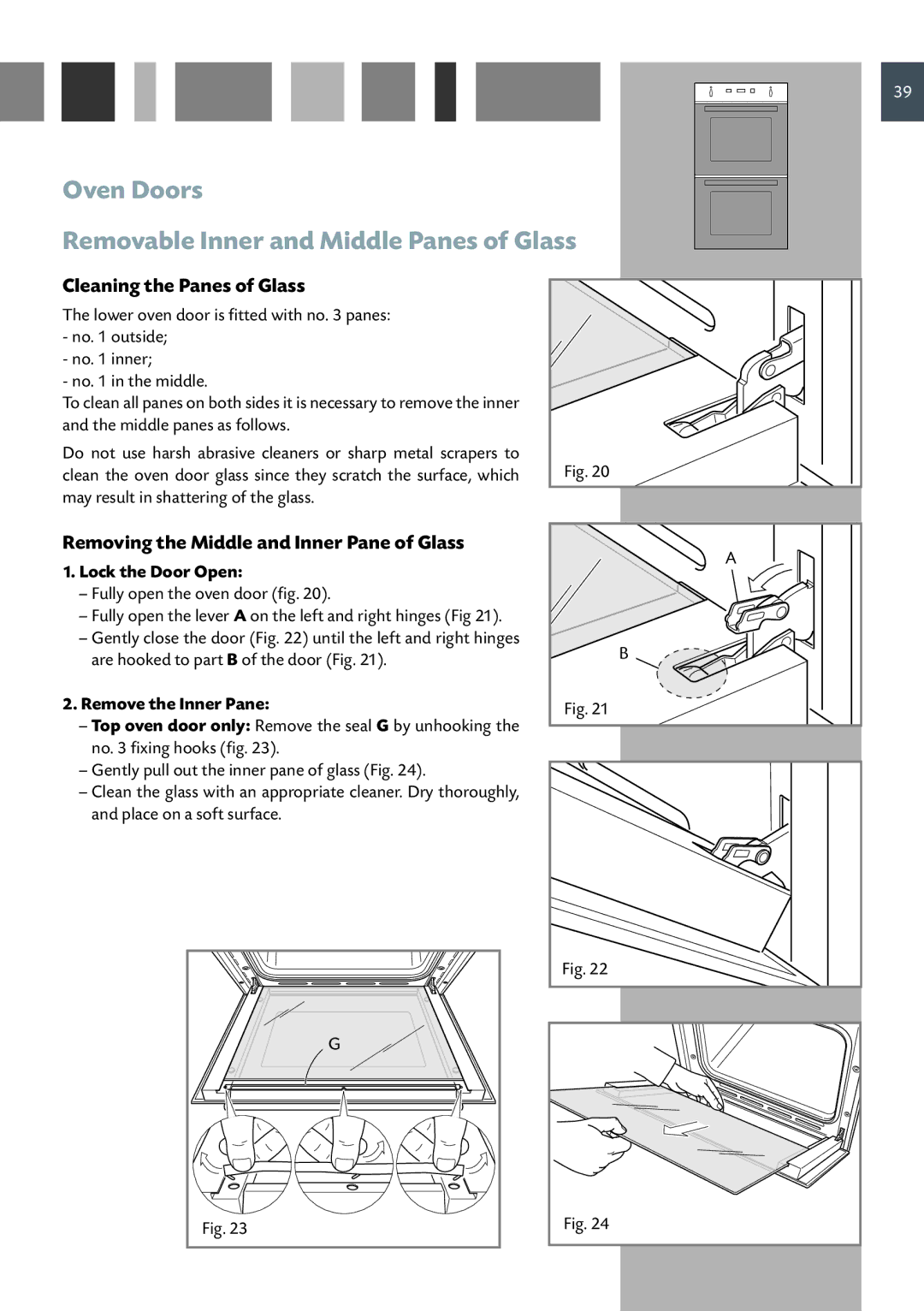 CDA 11Z6 manual Oven Doors Removable Inner and Middle Panes of Glass, Cleaning the Panes of Glass, Lock the Door Open 