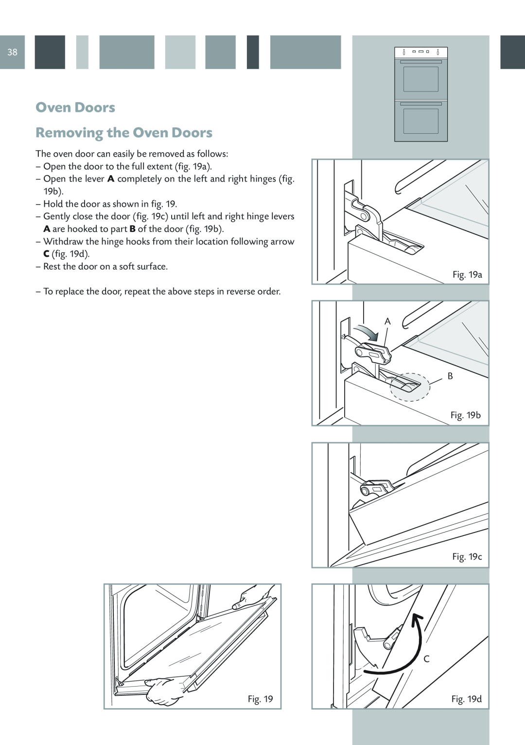 CDA 11Z6 manual Oven Doors Removing the Oven Doors, To replace the door, repeat the above steps in reverse order 