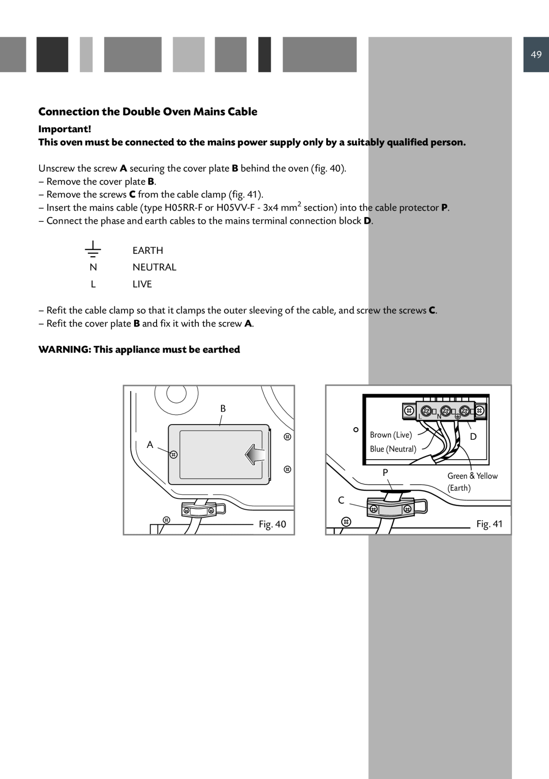CDA 11Z6 manual Connection the Double Oven Mains Cable, WARNING This appliance must be earthed 