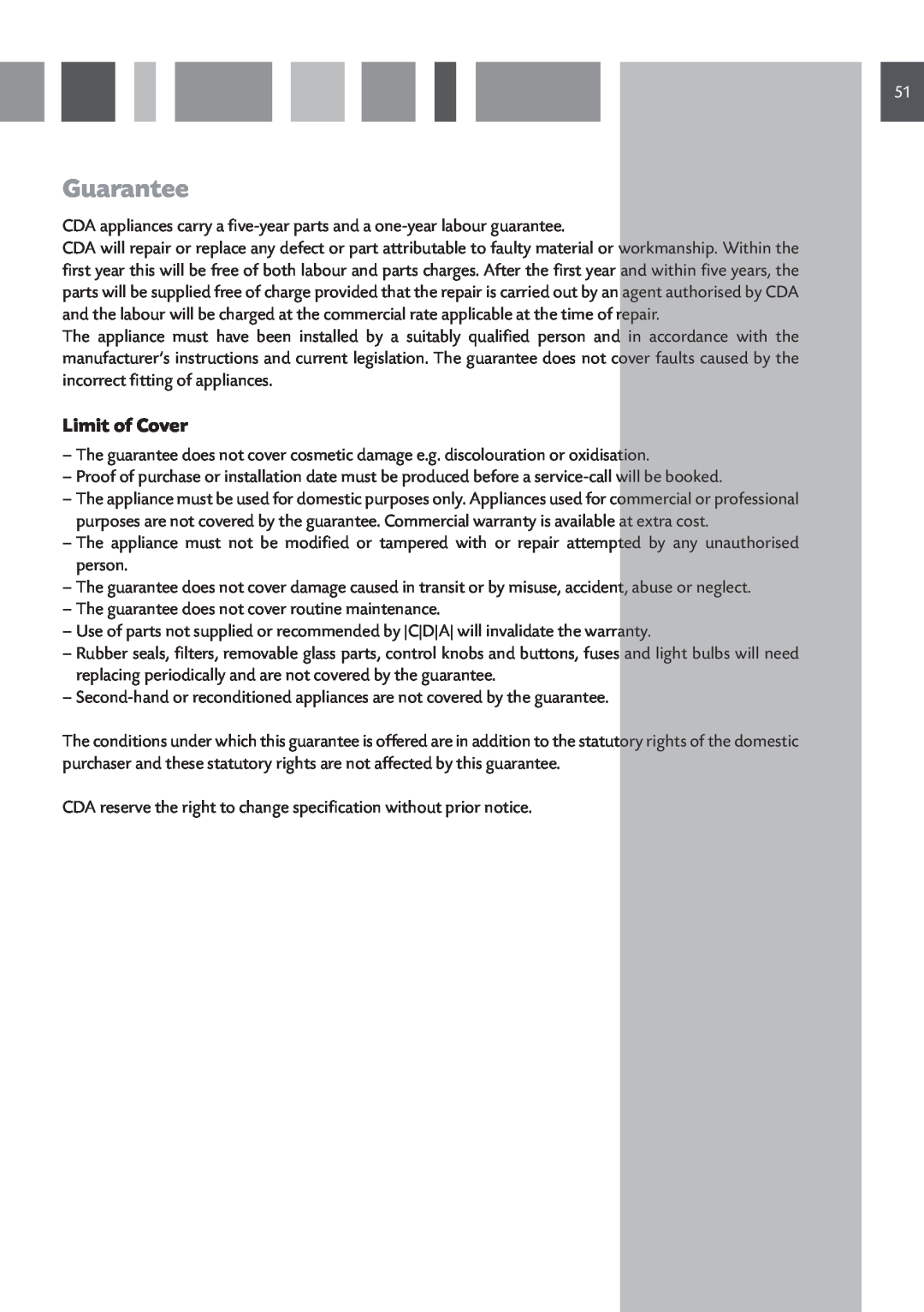 CDA 11Z6 manual Guarantee, Limit of Cover 