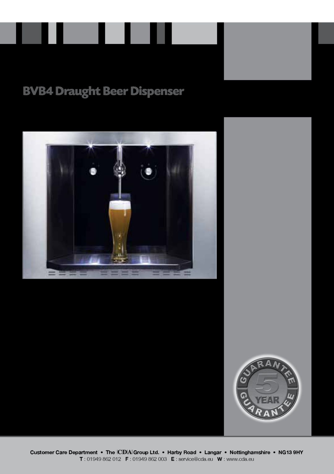 CDA manual BVB4 Draught Beer Dispenser, Manual for Installation, Use and Maintenance, Customer Care Department The 