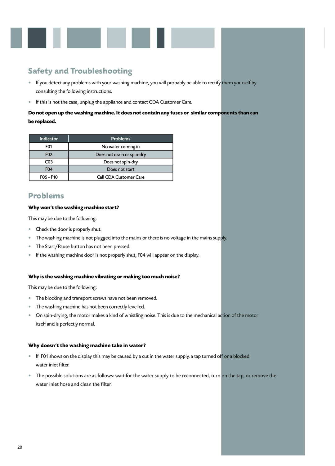 CDA CI931 manual Safety and Troubleshooting, Problems, Why won’t the washing machine start? 