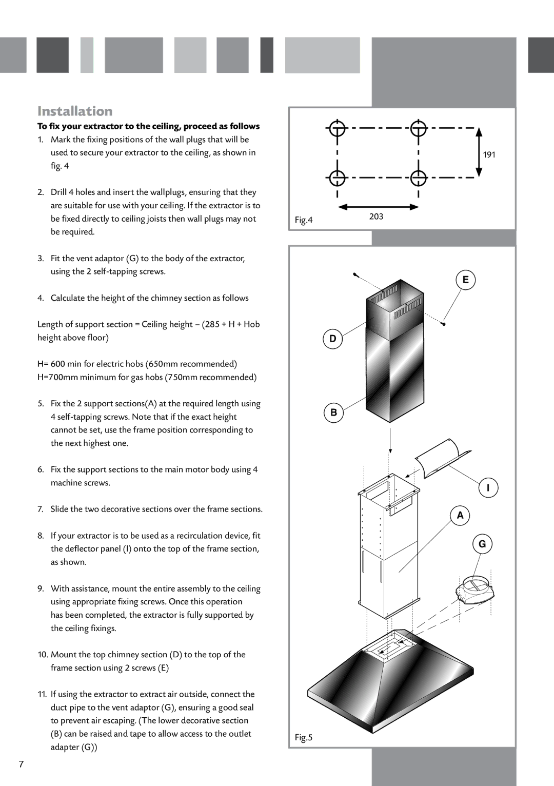 CDA CIGE9 manual To fix your extractor to the ceiling, proceed as follows, 191, 203 