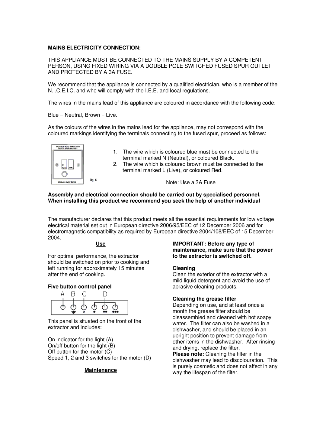 CDA CPXI9 manual Use, Five button control panel 