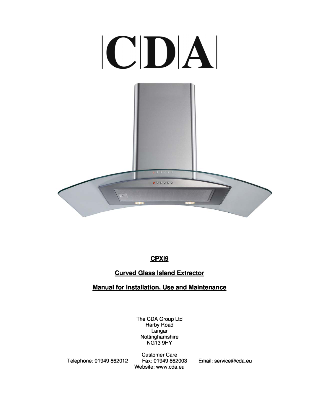 CDA manual CPXI9 Curved Glass Island Extractor, Manual for Installation, Use and Maintenance 