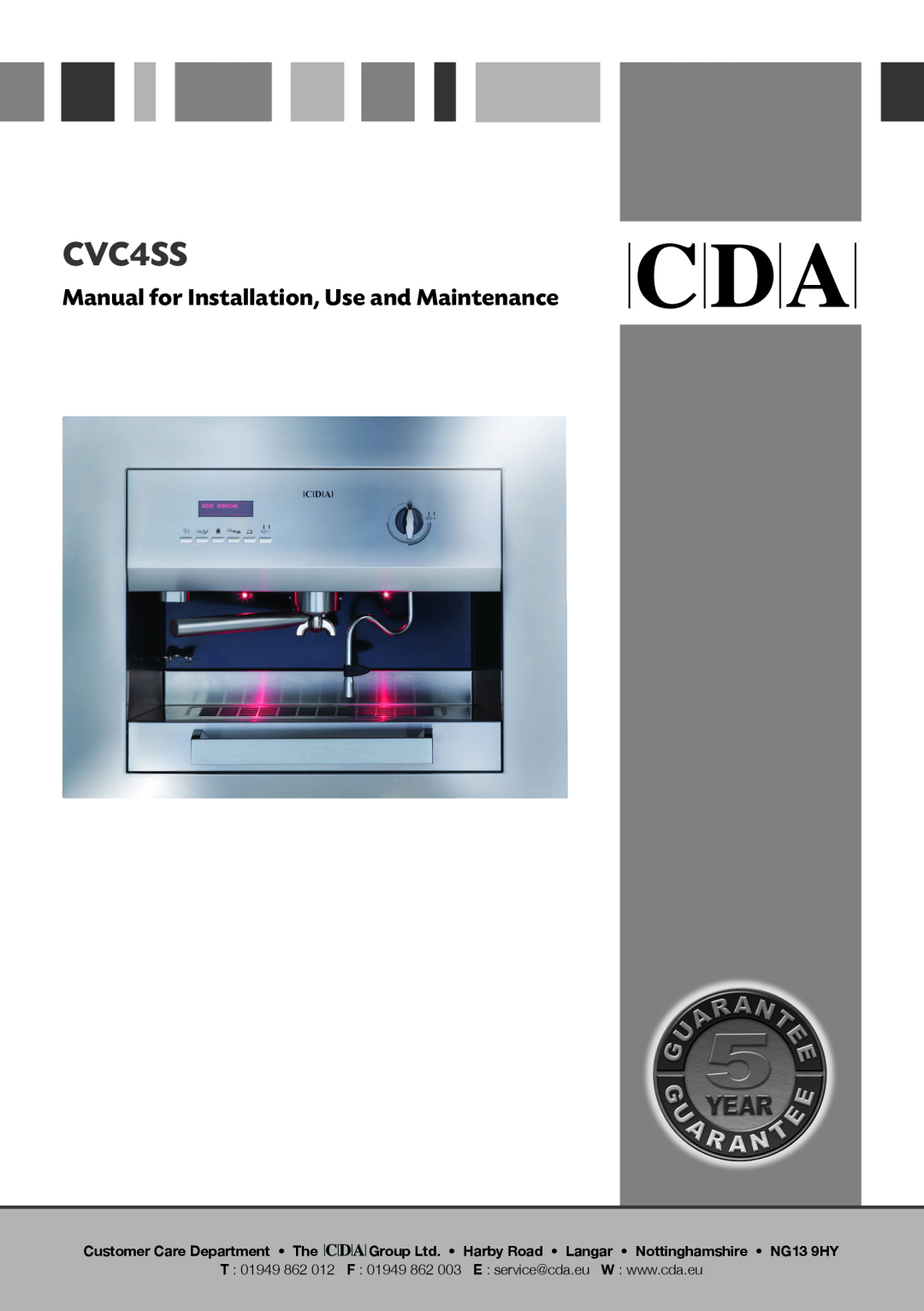 CDA CVC4SS manual Manual for Installation, Use and Maintenance, Customer Care Department The 