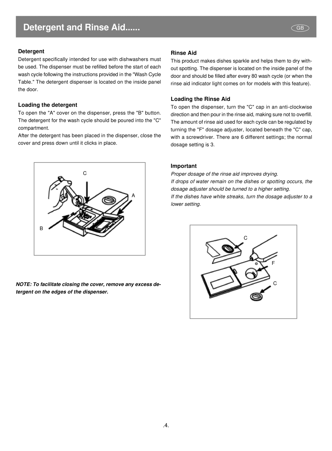 CDA CW493 BL/WH/SS manual Detergent and Rinse Aid, Loading the detergent, Loading the Rinse Aid 