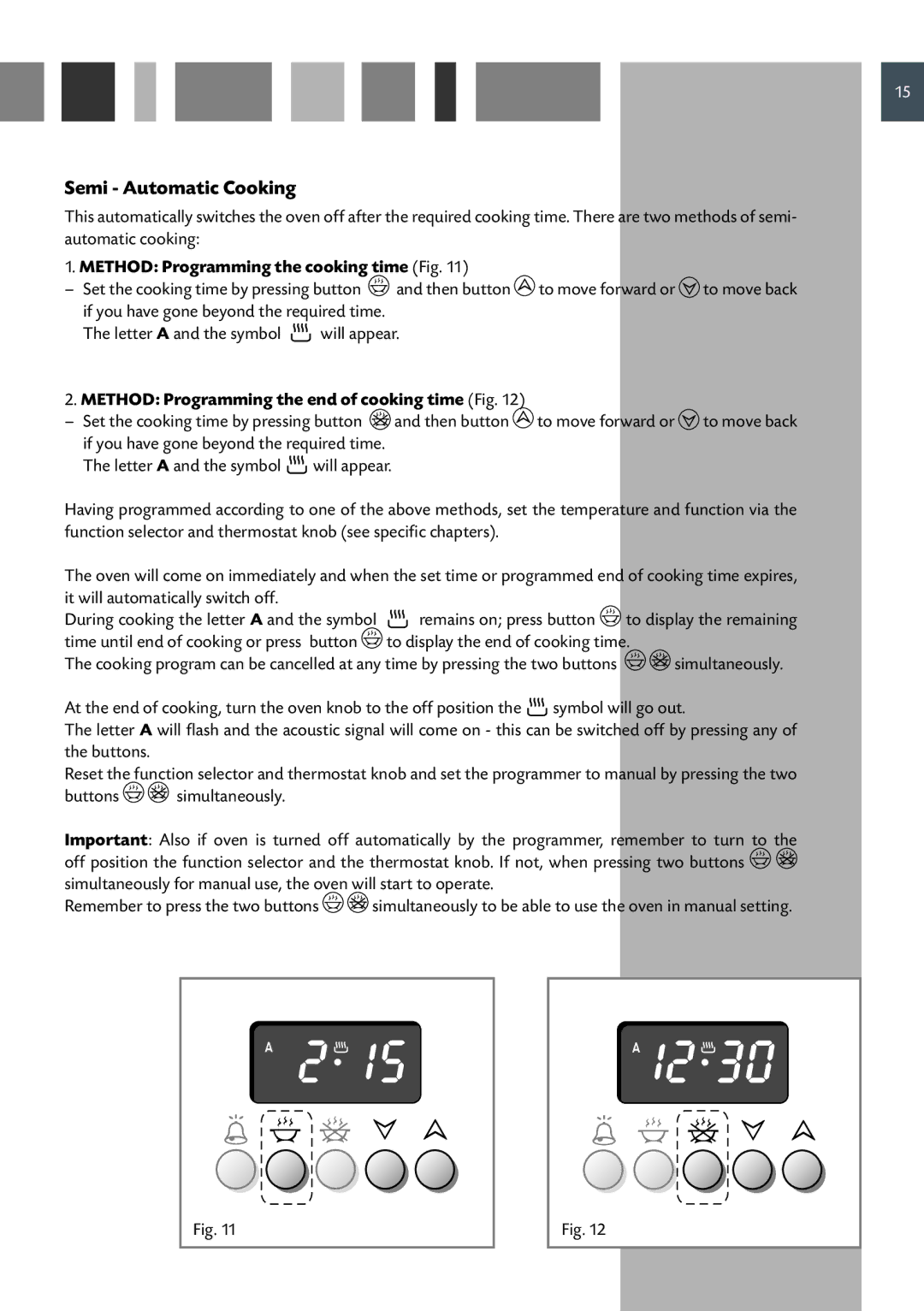 CDA DC730 manual Semi Automatic Cooking, Method Programming the cooking time Fig 