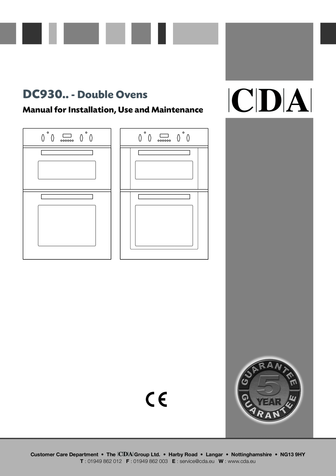 CDA manual DC930.. - Double Ovens, Manual for Installation, Use and Maintenance, Customer Care Department The 
