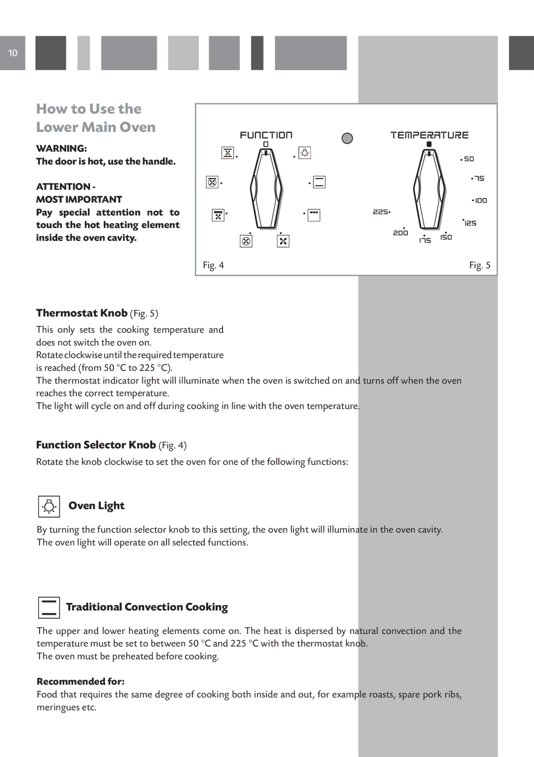 CDA DV 710 manual How to Use Lower Main Oven, Thermostat Knob Fig 