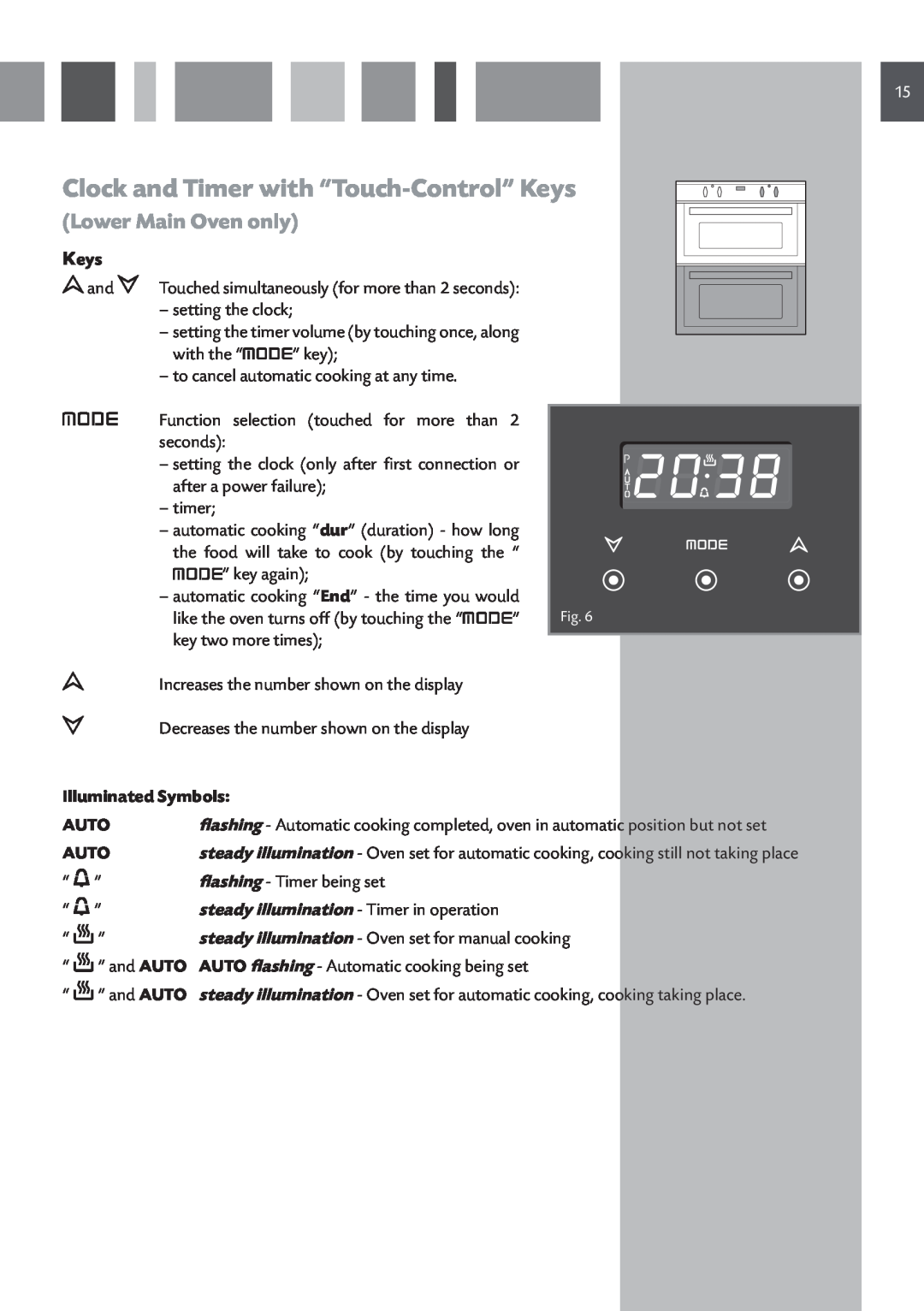 CDA DV 710 manual Clock and Timer with “Touch-Control” Keys, Illuminated Symbols, Lower Main Oven only, Auto 