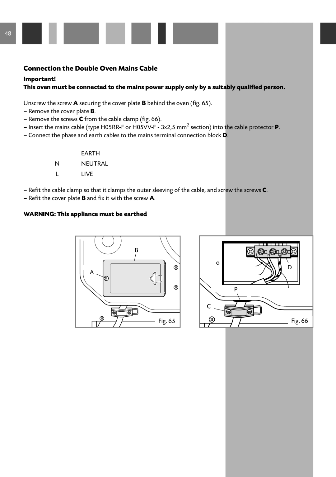 CDA DV 990, 9Q6, 9Z6 manual Connection the Double Oven Mains Cable, Earth Neutral Live 