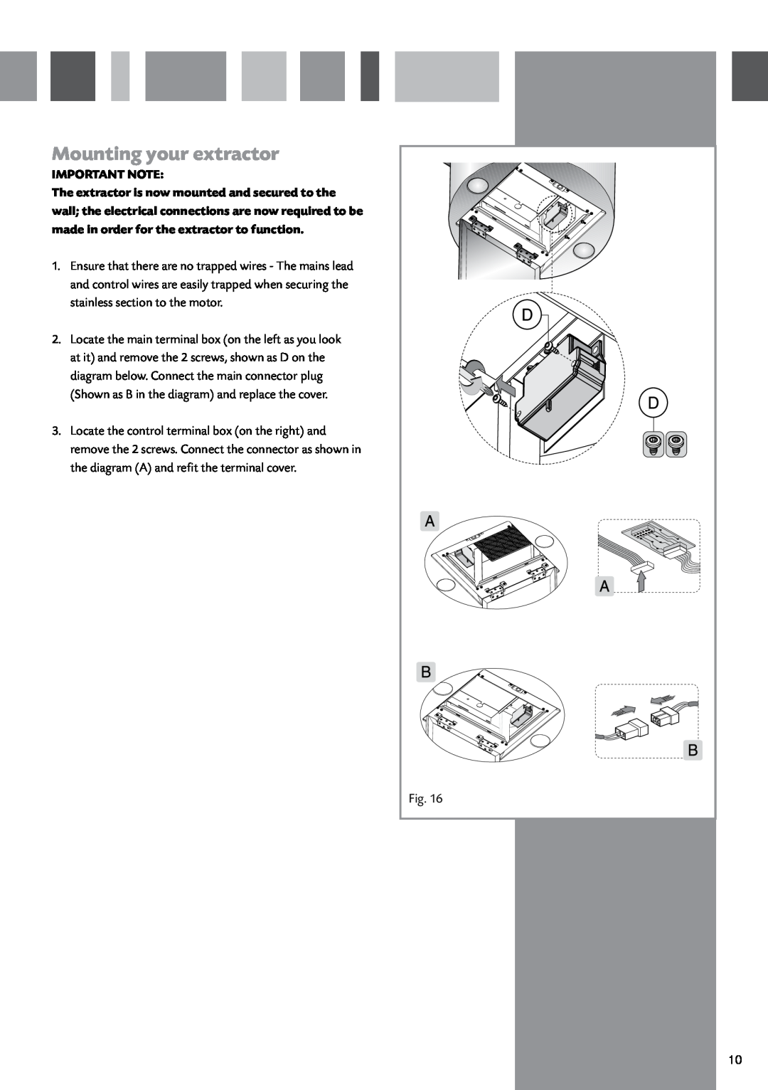 CDA EVCK4 manual Important Note, Mounting your extractor 