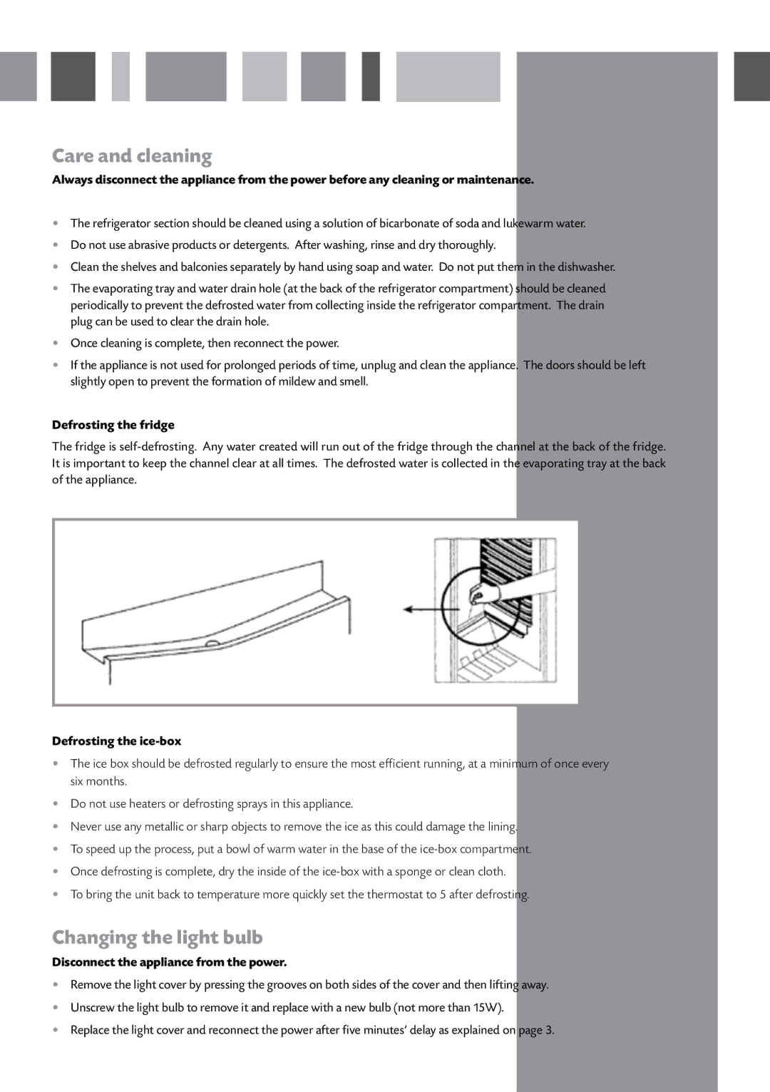 CDA FF150 manual Care and cleaning, Changing the light bulb, Defrosting the fridge, Defrosting the ice-box 