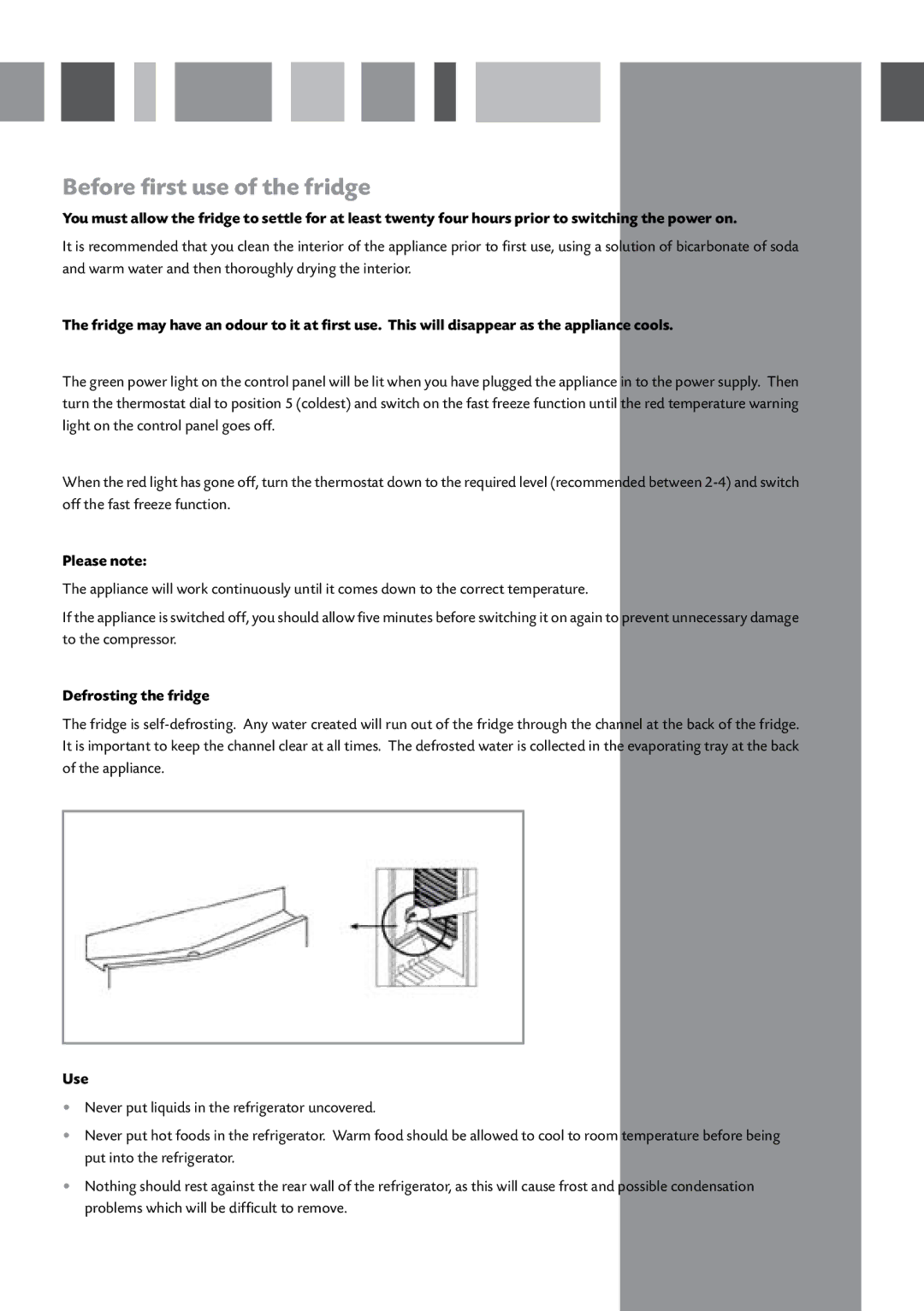 CDA FF850 manual Before first use of the fridge, Please note, Defrosting the fridge, Use 