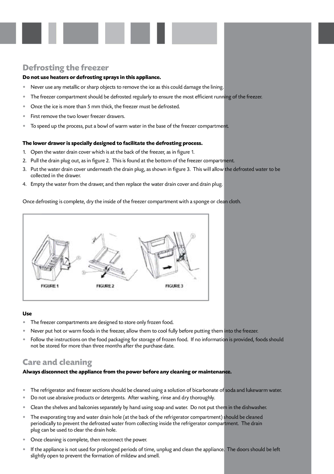 CDA FF850 manual Defrosting the freezer, Care and cleaning, Do not use heaters or defrosting sprays in this appliance 