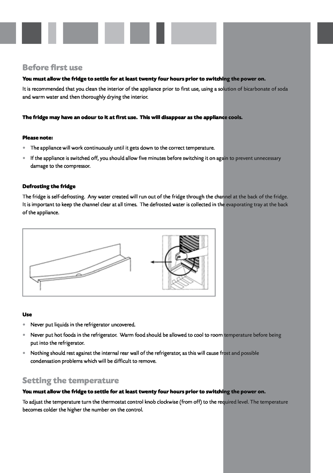 CDA FW221 manual Before first use, Setting the temperature, Please note, Defrosting the fridge 