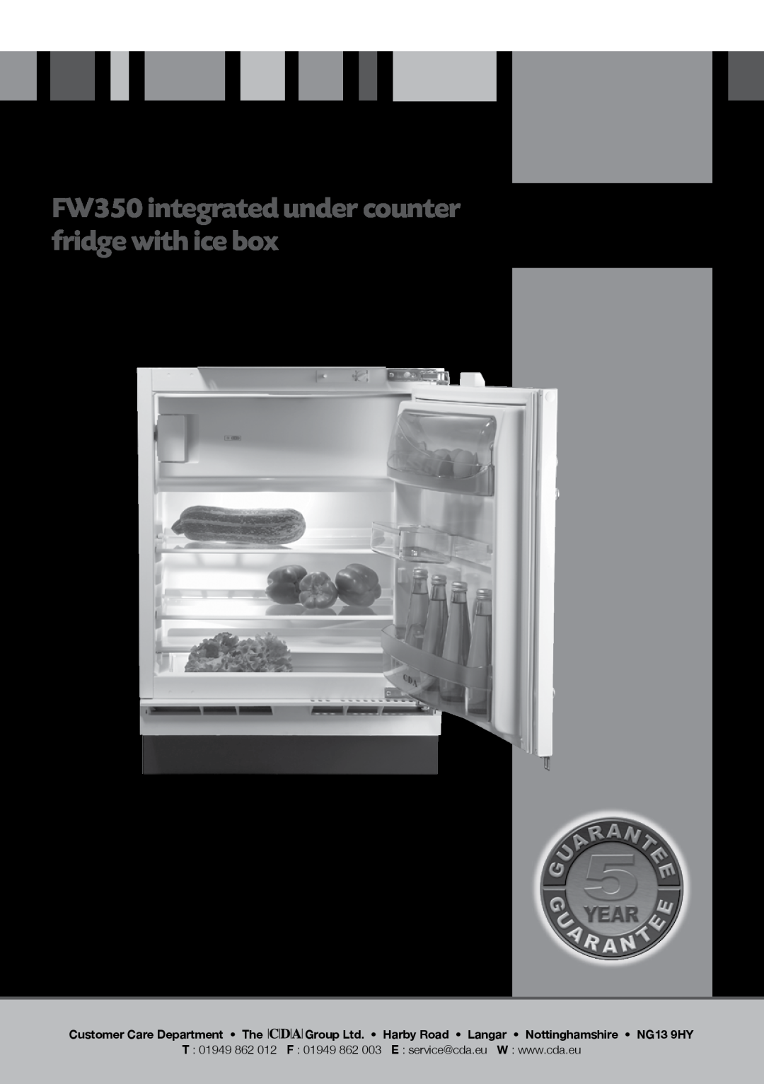 CDA manual FW350 integrated under counter fridge with ice box, Manual for Installation, Use and Maintenance, T 