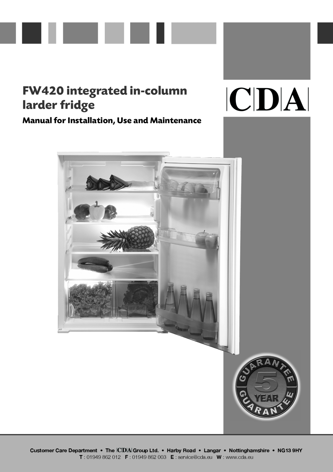 CDA manual FW420 integrated in-column larder fridge, Manual for Installation, Use and Maintenance, T 