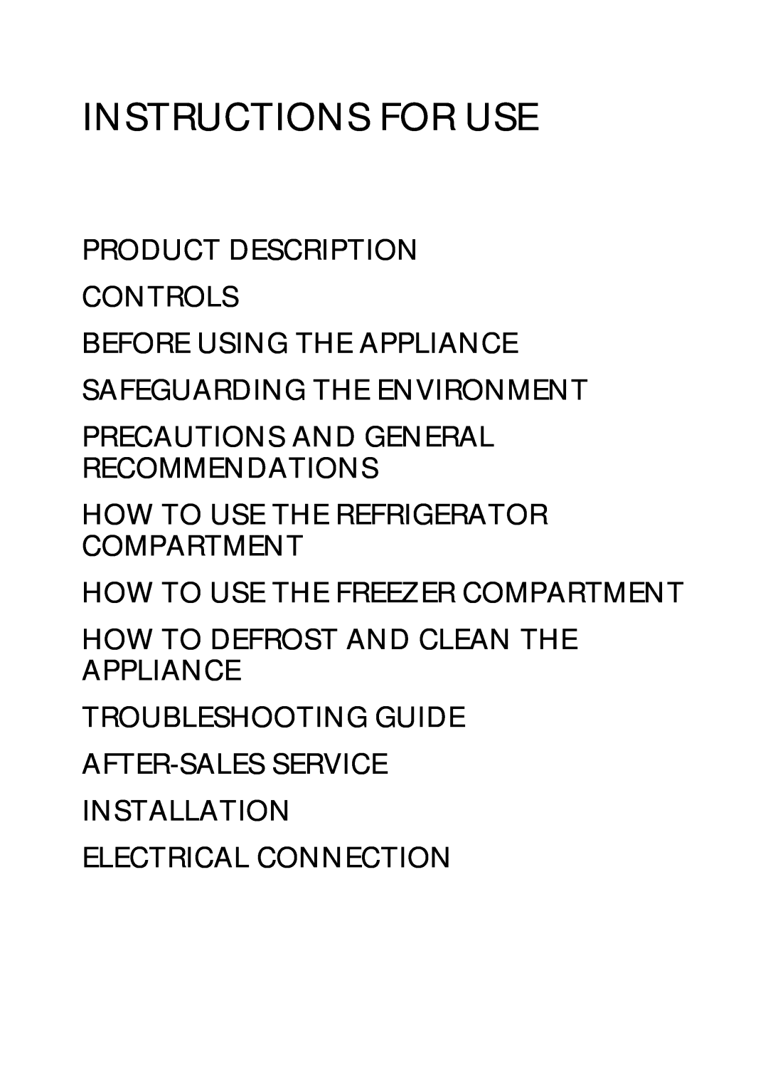 CDA FW420 Product Description Controls, Before Using The Appliance Safeguarding The Environment, Instructions For Use 