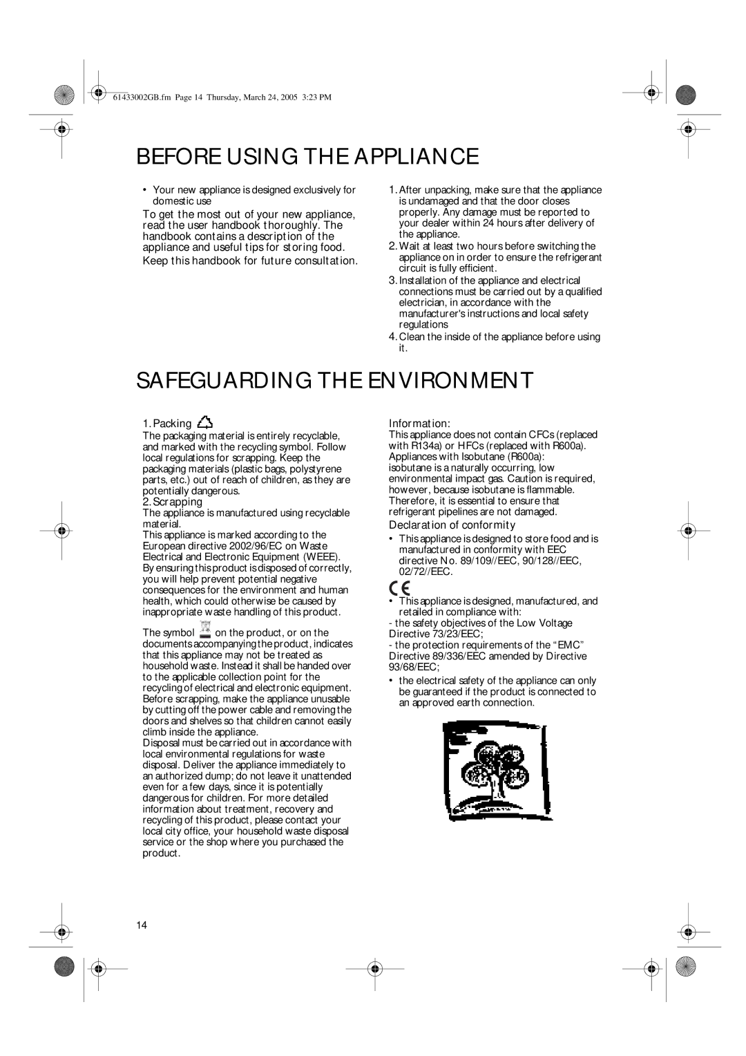 CDA FW480 manual Before Using the Appliance, Safeguarding the Environment 