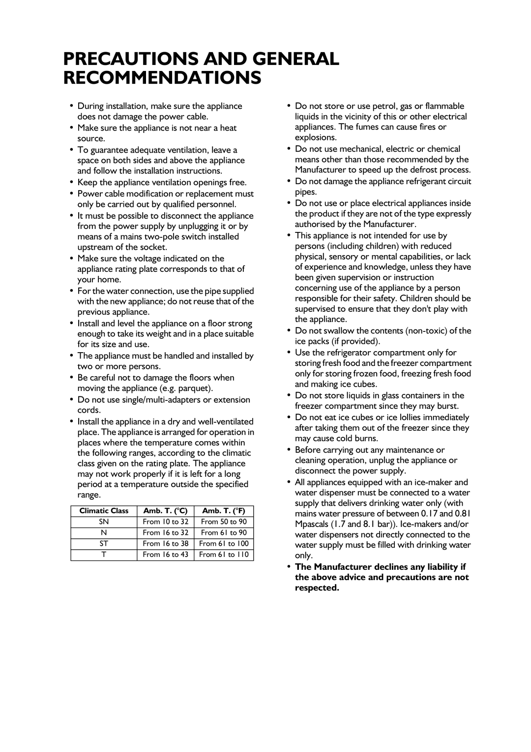 CDA FW550 manual Make sure the appliance is not near a heat source, Keep the appliance ventilation openings free 