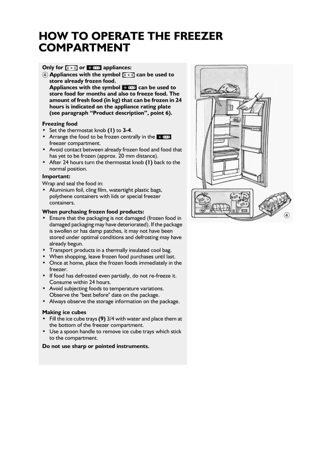 CDA FW550 manual Only for, Freezing food, When purchasing frozen food products, Making ice cubes 