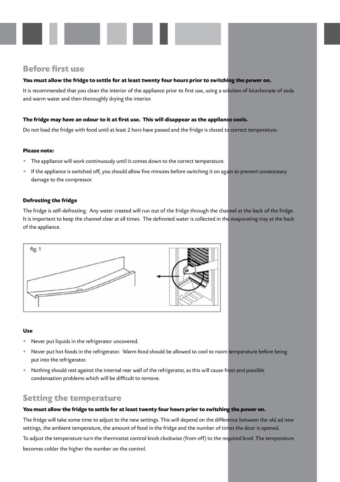 CDA FW820 manual Before first use, Setting the temperature, Please note, Defrosting the fridge, Use 