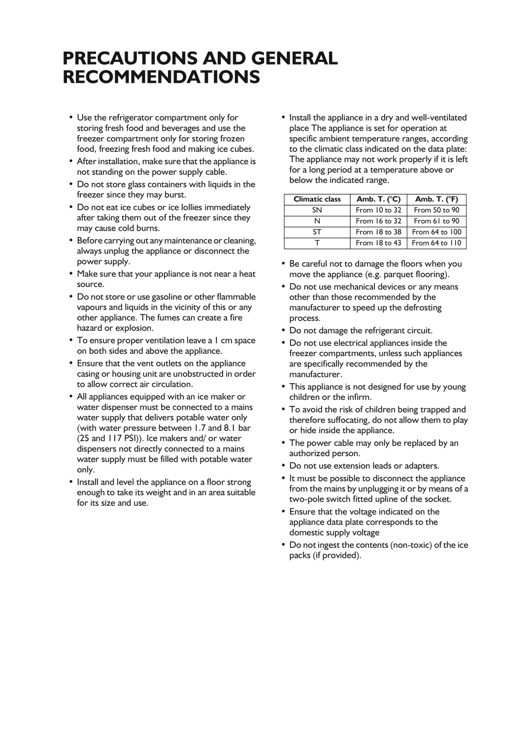 CDA FW850 manual Precautions and General Recommendations 