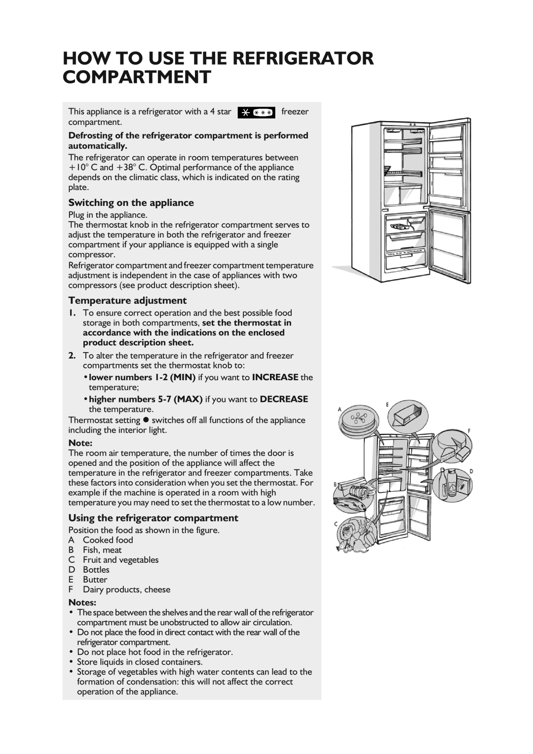 CDA FW850 manual Switching on the appliance, Temperature adjustment, Using the refrigerator compartment 