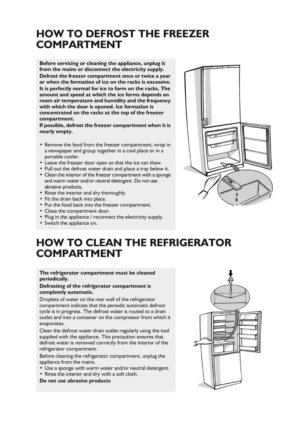 CDA FW850 manual HOW to Defrost the Freezer Compartment 