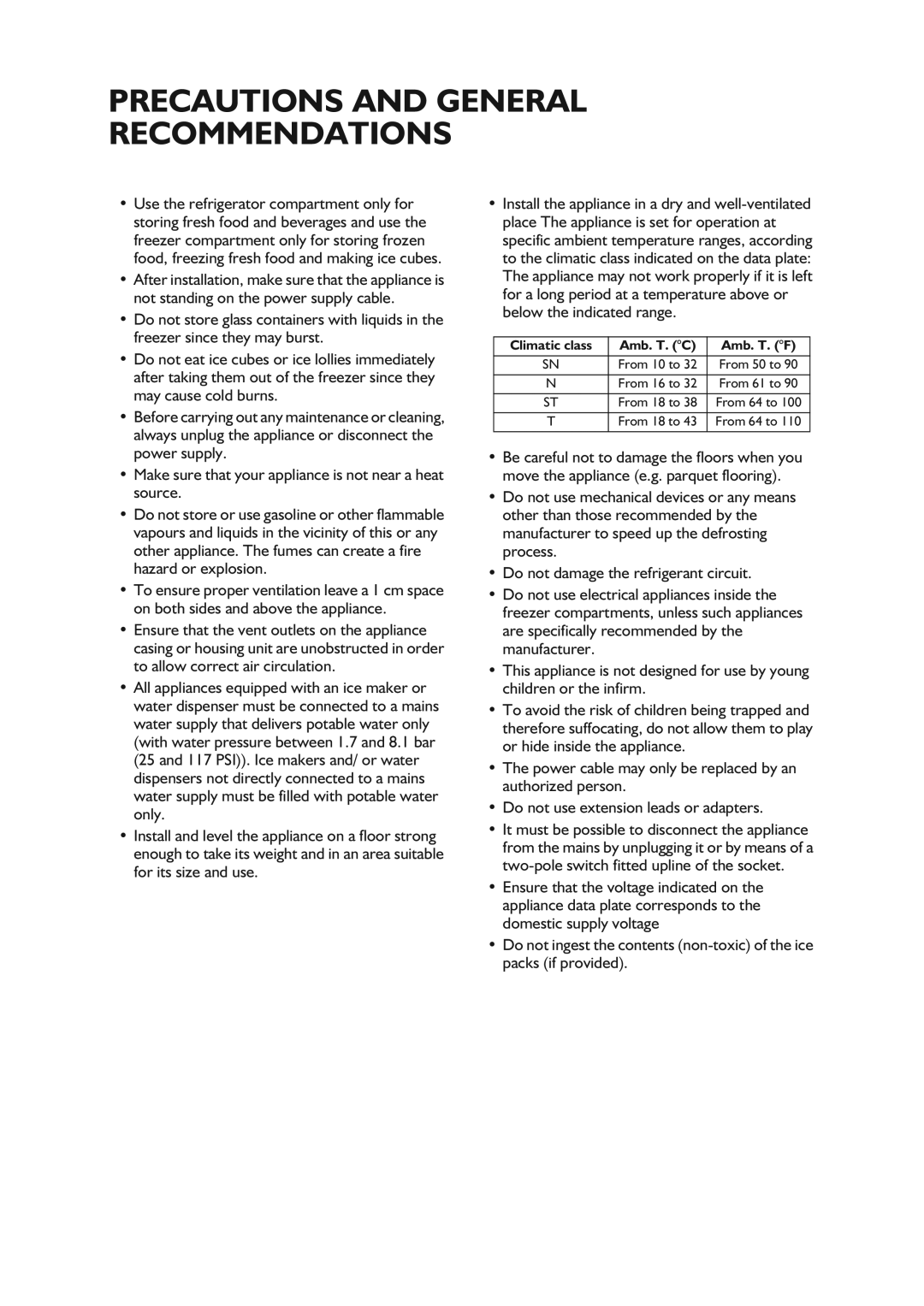 CDA FW870 manual Precautions and General Recommendations 