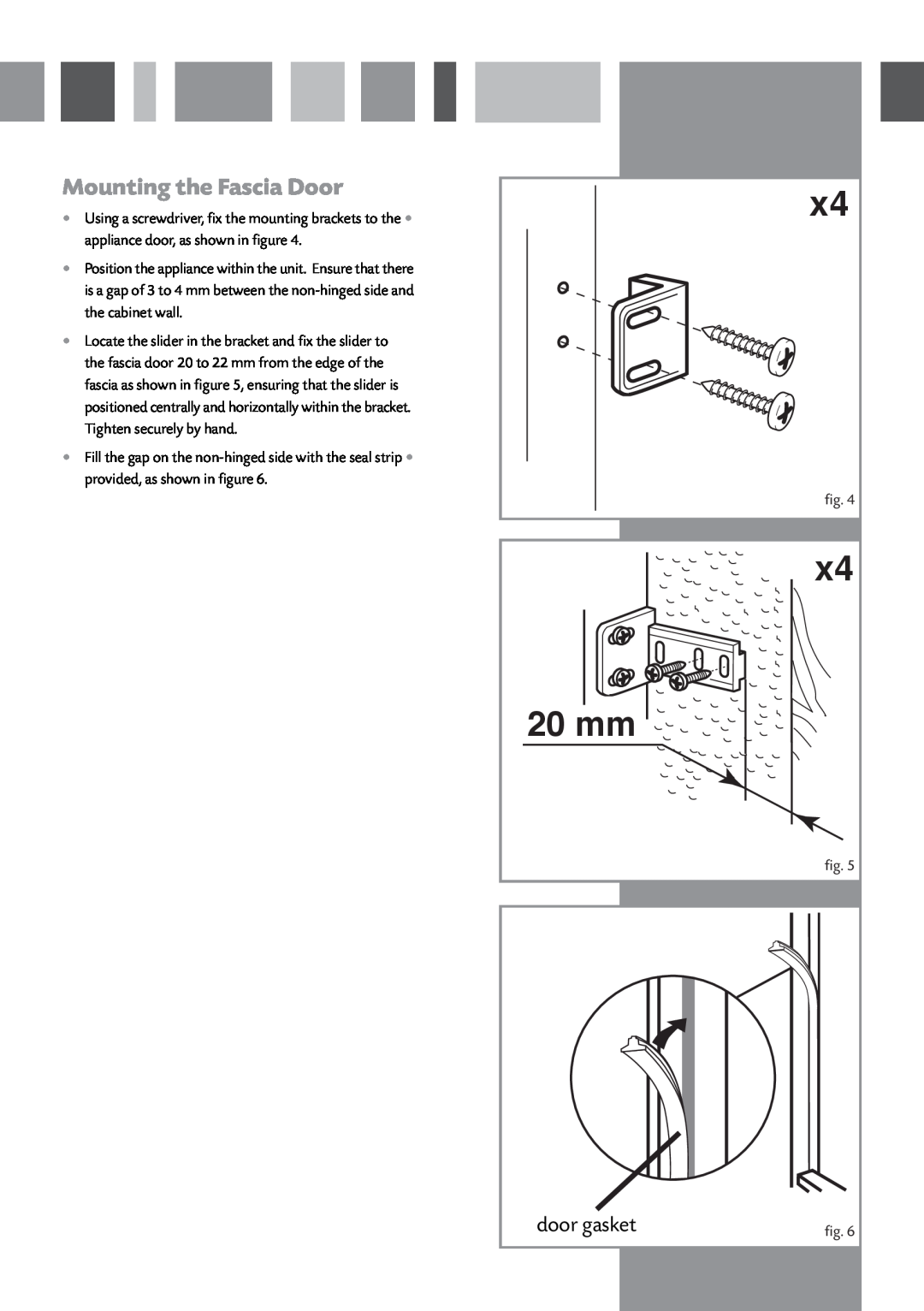 CDA FW880 manual Mounting the Fascia Door, door gasket, 20 mm 