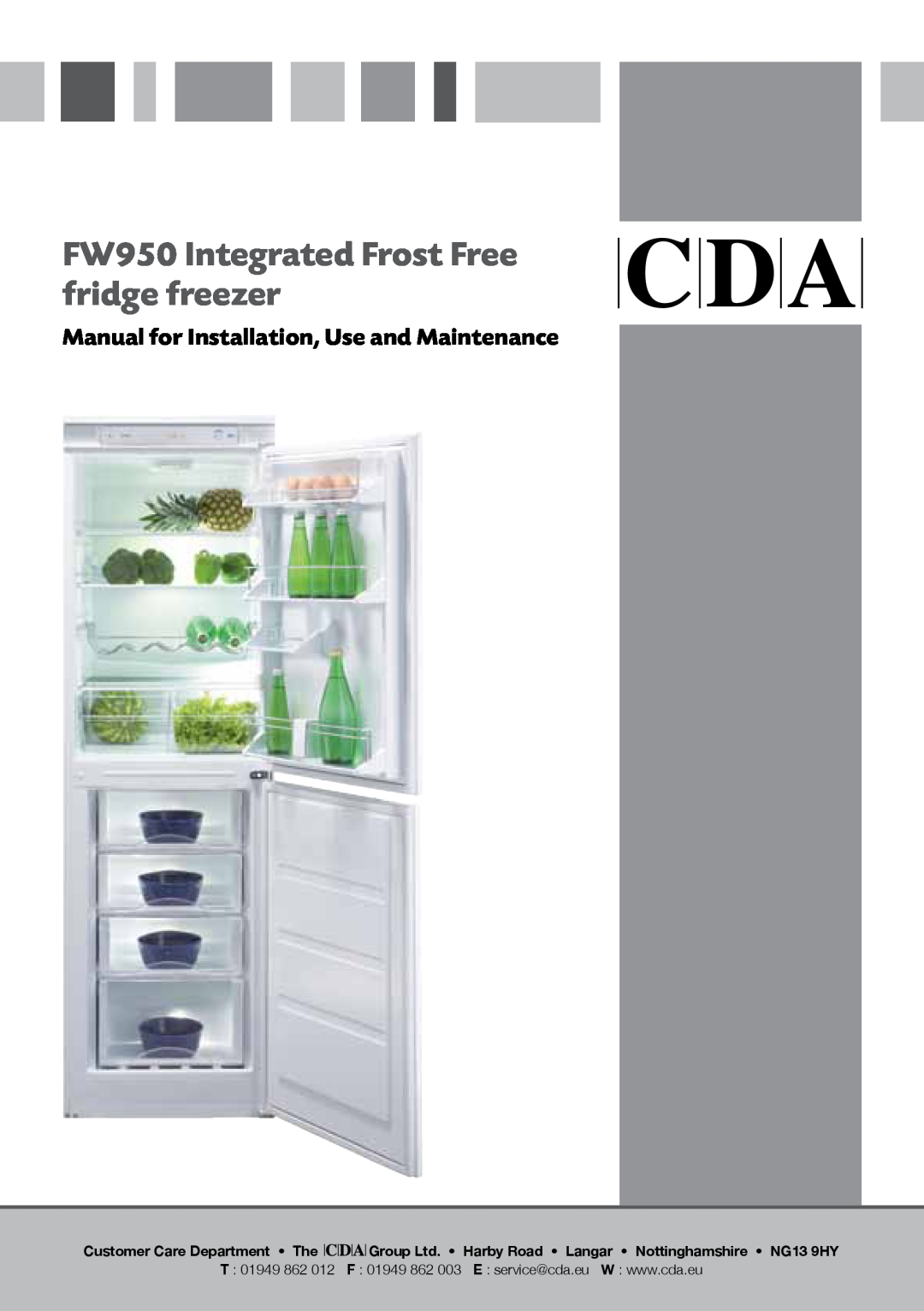 CDA manual FW950 Integrated Frost Free fridge freezer, Manual for Installation, Use and Maintenance 