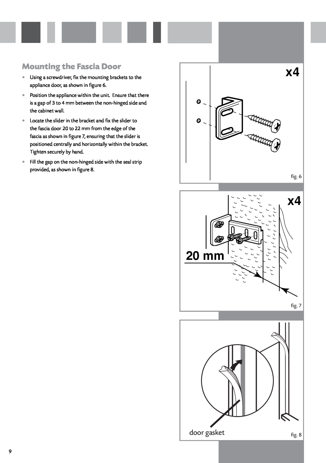 CDA FW950 manual Mounting the Fascia Door, door gasket, 20 mm 