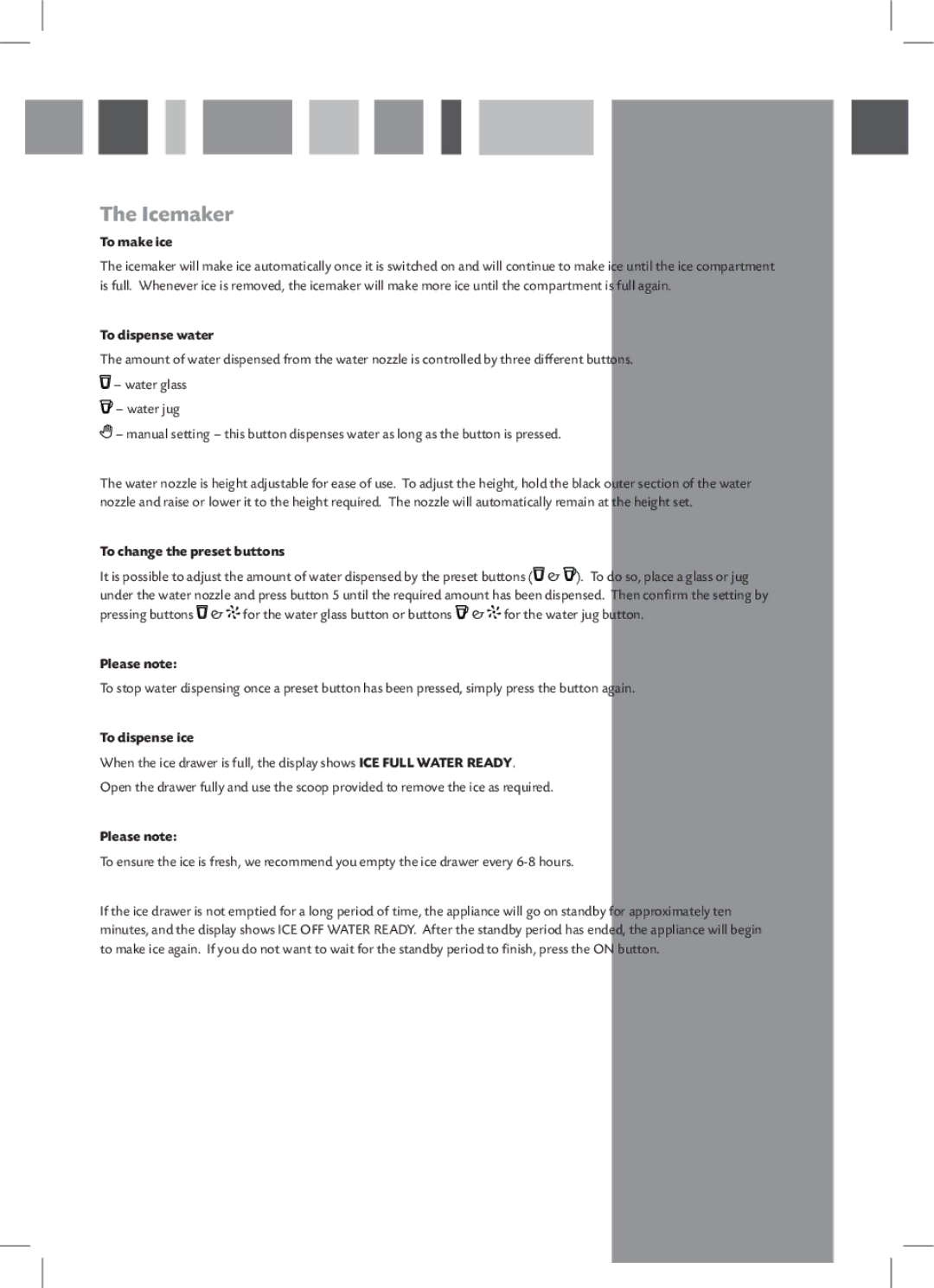 CDA FWV460 manual To make ice, To dispense water, To change the preset buttons, To dispense ice 