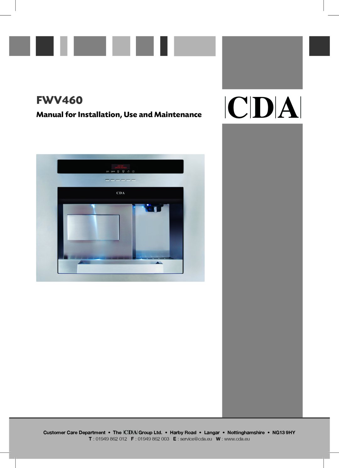 CDA FWV460 manual Manual for Installation, Use and Maintenance, Customer Care Department The 
