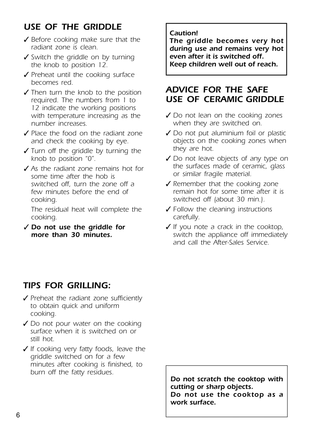 CDA HCC310 manual USE of the Griddle, Advice for the Safe USE of Ceramic Griddle, Tips for Grilling 