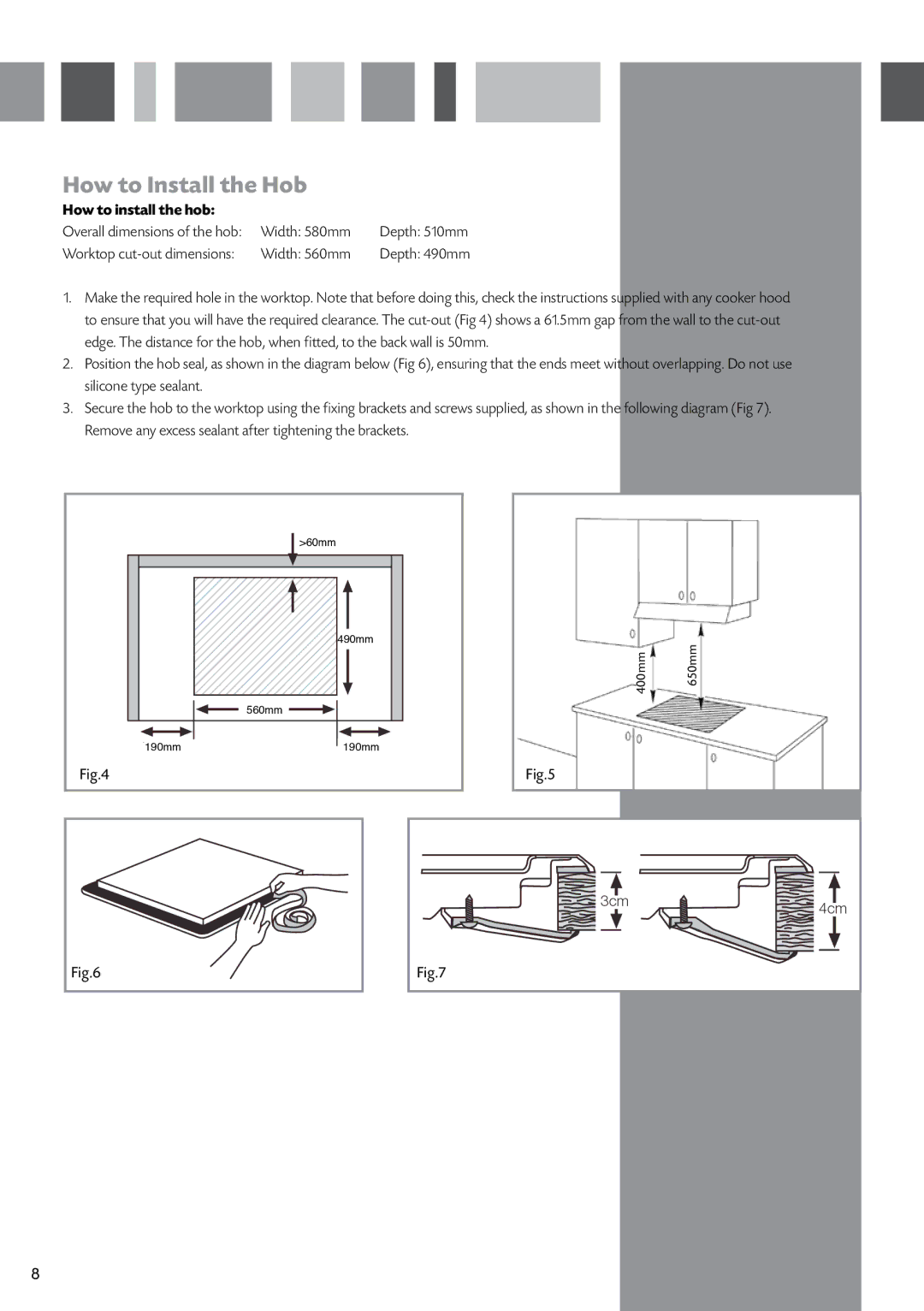 CDA HCC570 manual How to Install the Hob, How to install the hob 