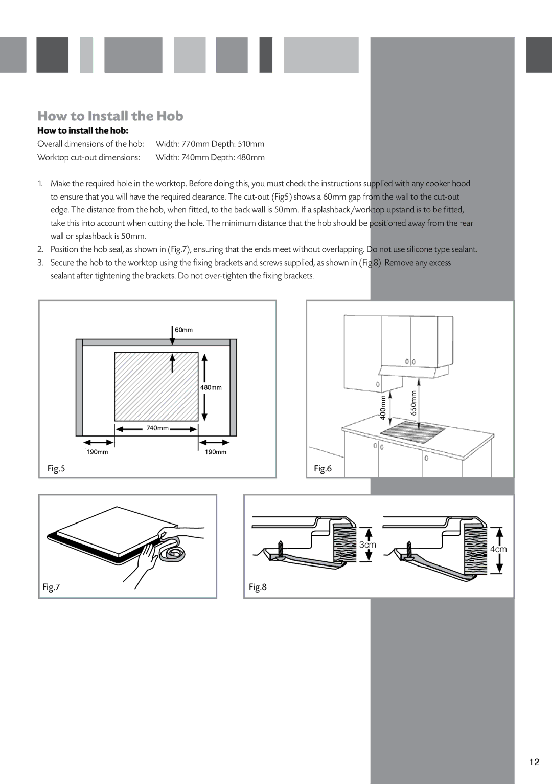 CDA HCC762 manual How to Install the Hob, How to install the hob 