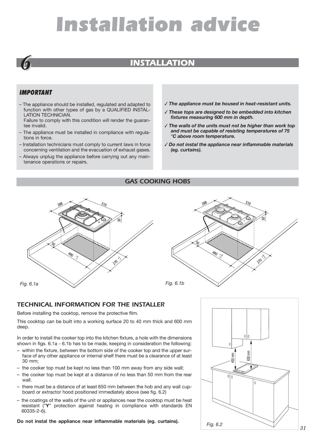 CDA HCE340 manual 6INSTALLATION, GAS Cooking Hobs, Technical Information for the Installer 