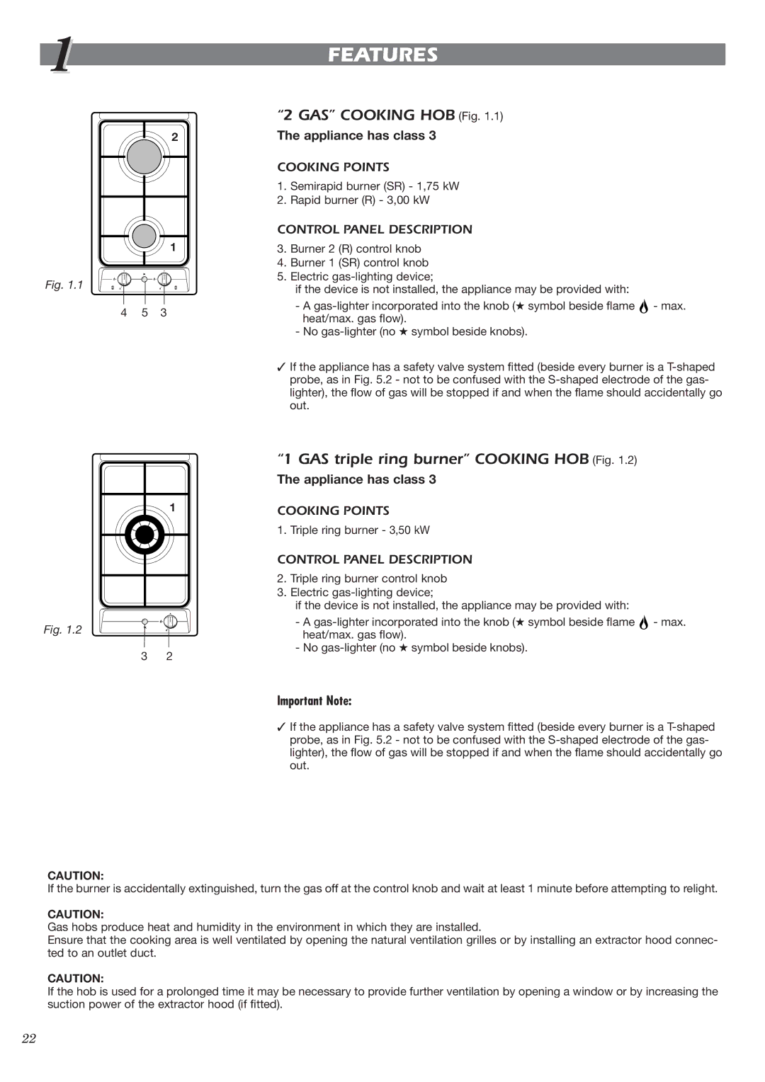 CDA HCE340 manual 1FEATURES, GAS Cooking HOB Fig, GAS triple ring burner Cooking HOB Fig 