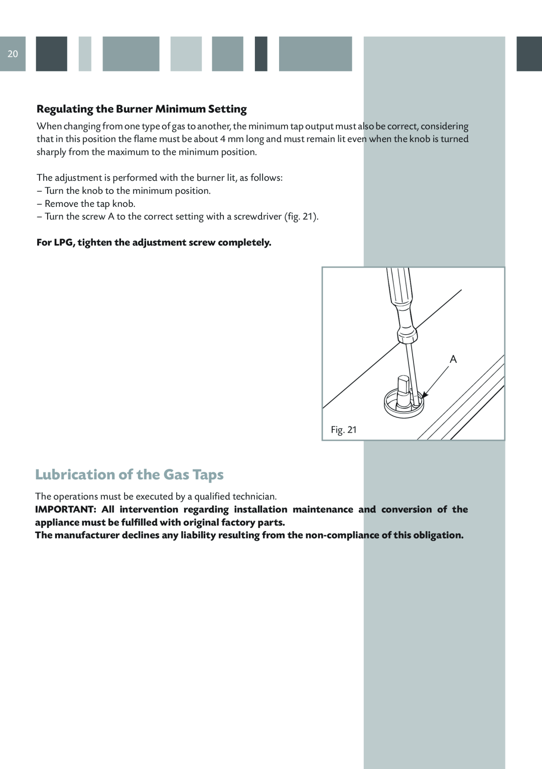 CDA HCG 731, HCG 741 manual Lubrication of the Gas Taps, Regulating the Burner Minimum Setting 