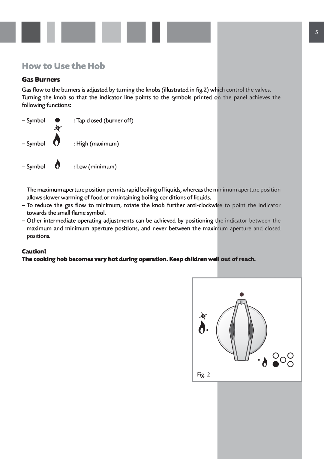 CDA HCG 741, HCG 731 manual How to Use the Hob, Gas Burners 