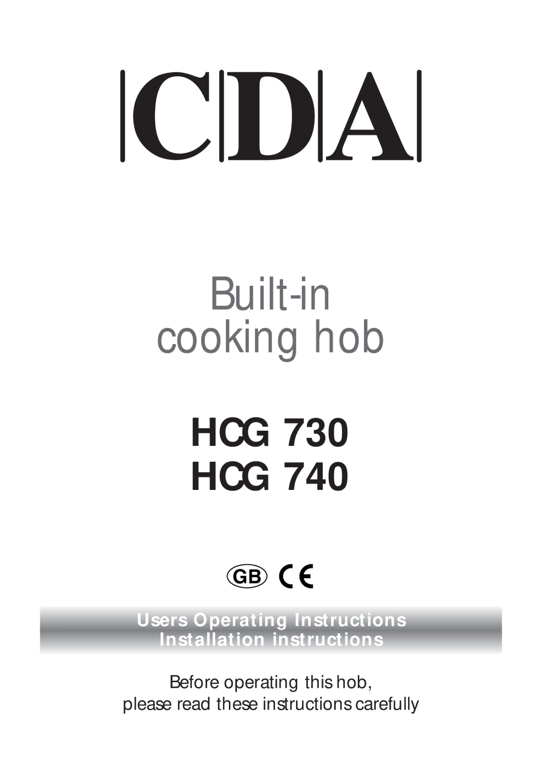 CDA HCG 730, HCG 740 installation instructions Built-in Cooking hob 